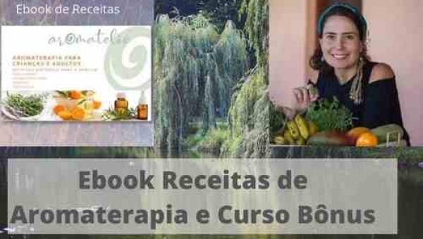  Ebook Receitas Naturais de Aromaterapia